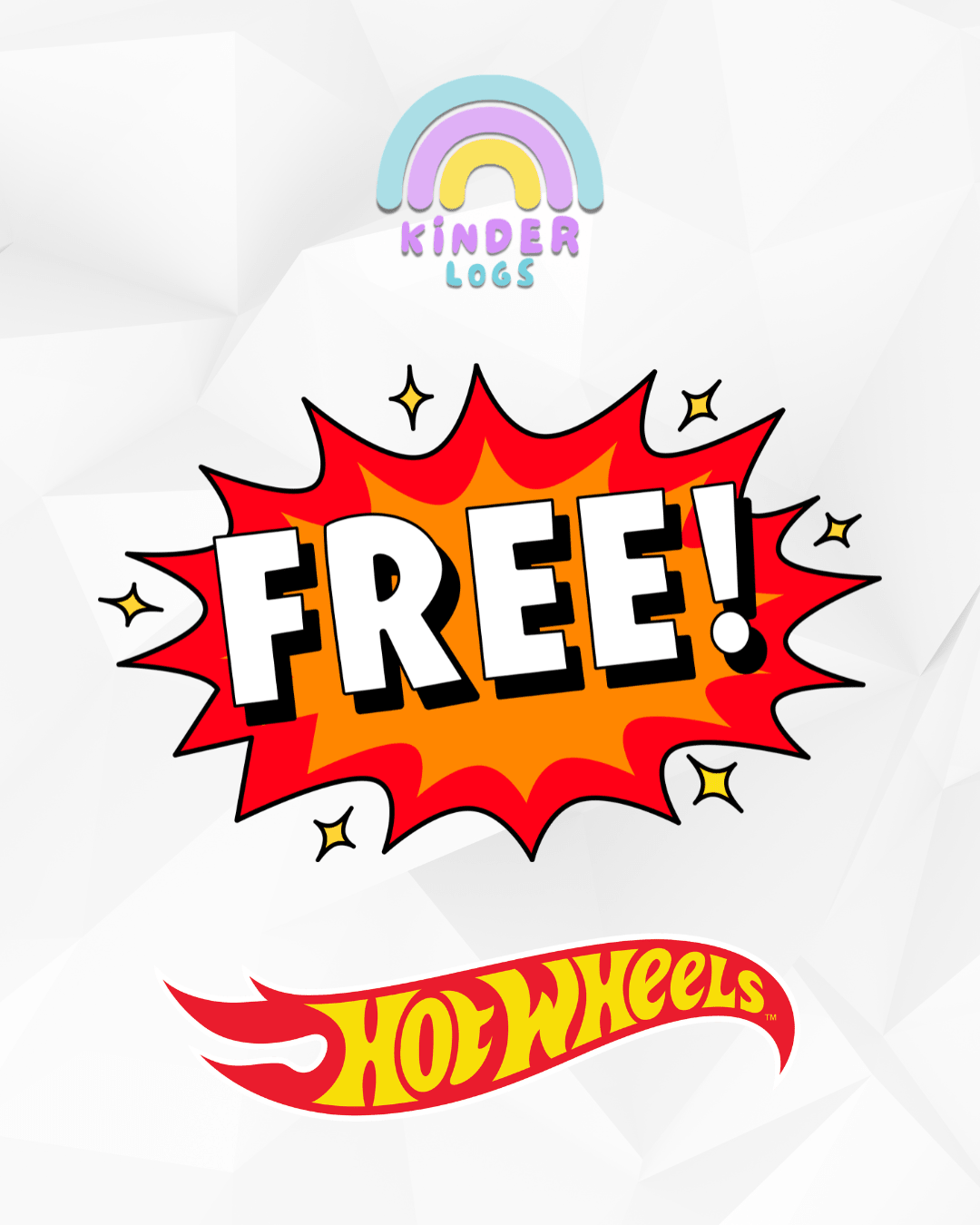 Free Hot Wheels Car (Random) - Kinder Logs