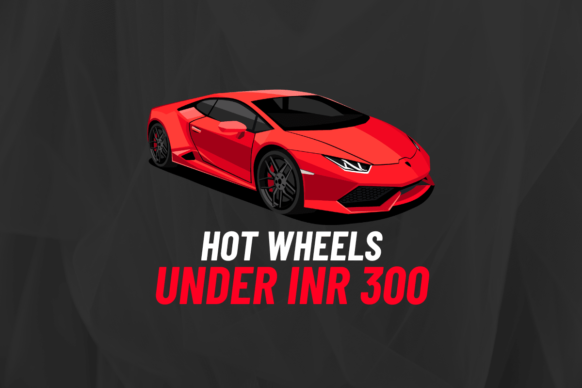 Hot Wheels Under Rs 300 - Kinder Logs